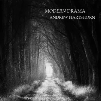 Modern Drama by Andrew Hartshorn