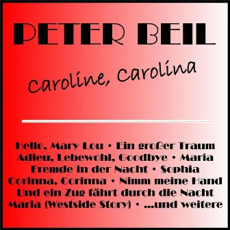 Caroline, Carolina by Peter Beil