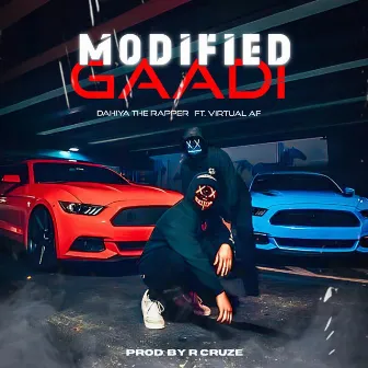 MODIFIED GAADI by DAHIYA THE RAPPER