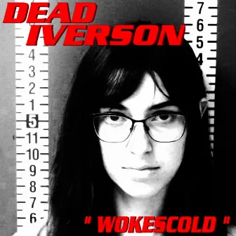 Wokescold by Dead Iverson