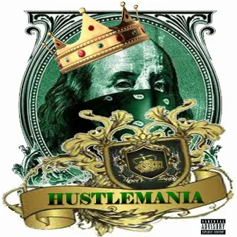 Hustlemania by Billy Dee Regal