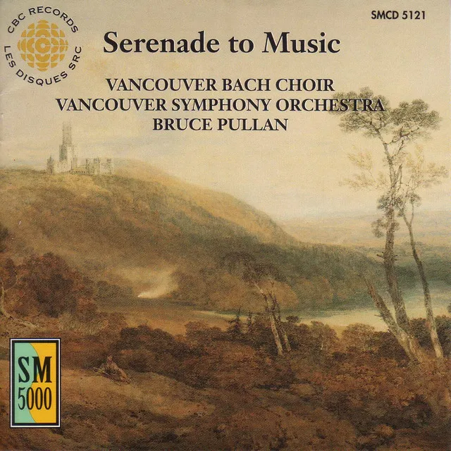 Vaughan Williams: Serenade To Music / Willan: Te Deum Laudamus