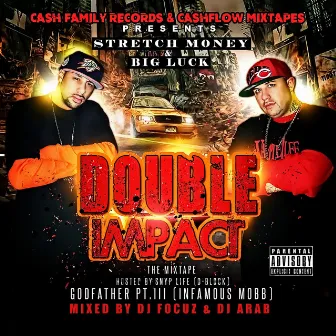 Double Impact by Stretch Money