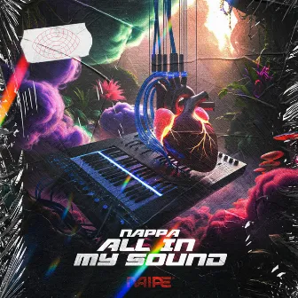 All In My Sound (Original Mix) by NappaMusic