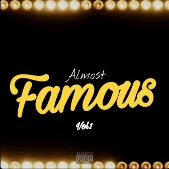 Almost Famous by DJ Fame