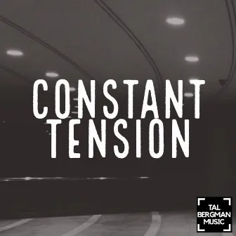 Constant Tension by Hirmas Mauricio Yazigi