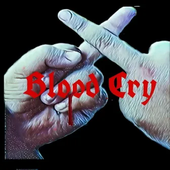 Blood Cry by Toxic