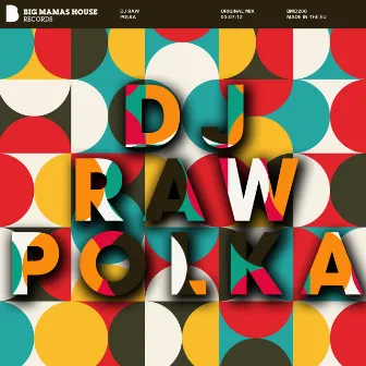 Polka by DJ Raw