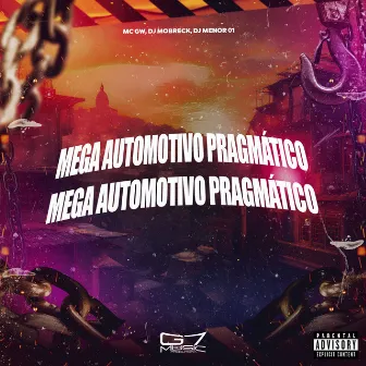 Mega Automotivo Pragmático by DJ MOBRECK