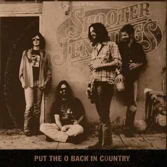 Put The O Back In Country by Shooter Jennings