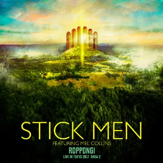 Roppongi - Live in Tokyo 2017, Show 2 by Stick Men