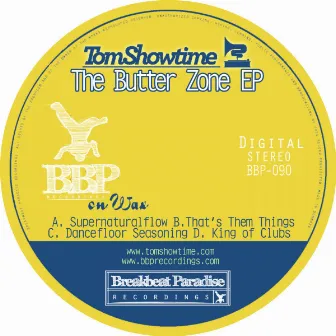 The Butter Zone EP by Tom Showtime