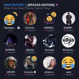 Grime: War Report 2 (Spaces Edition) by Taxman Tempz