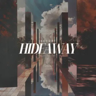 Secret Hideaway by Breathe