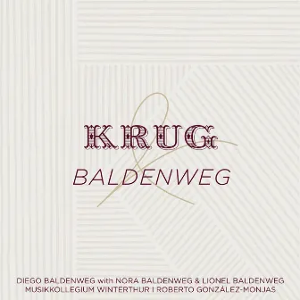 Krug X Baldenweg - La célébration by Diego Baldenweg