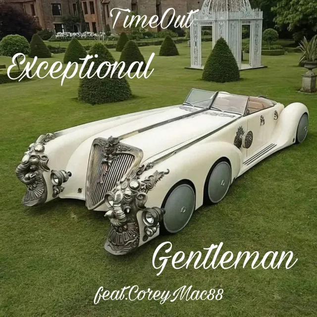 Exceptional Gentleman