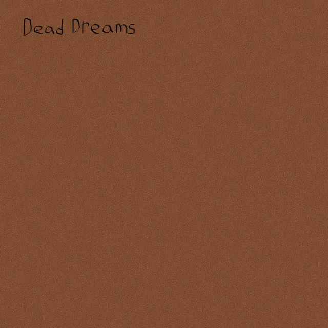 Dead Dreams