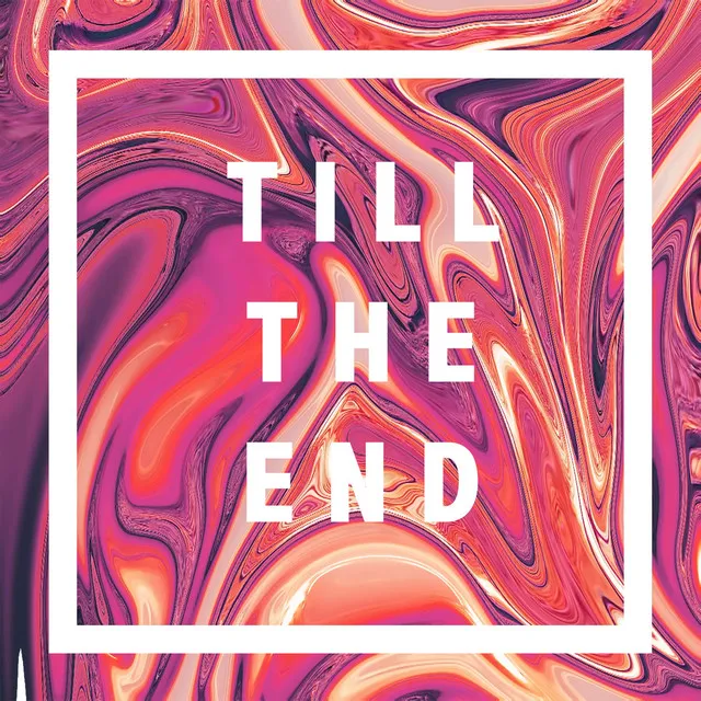 Till the End (feat. Meeshanth)