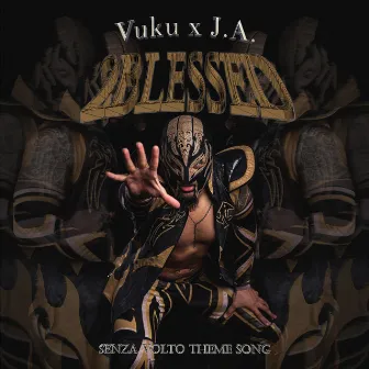 2Blessed (Senza Volto Theme Song) by J.A.