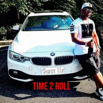 Time 2 Roll by Snake IIz