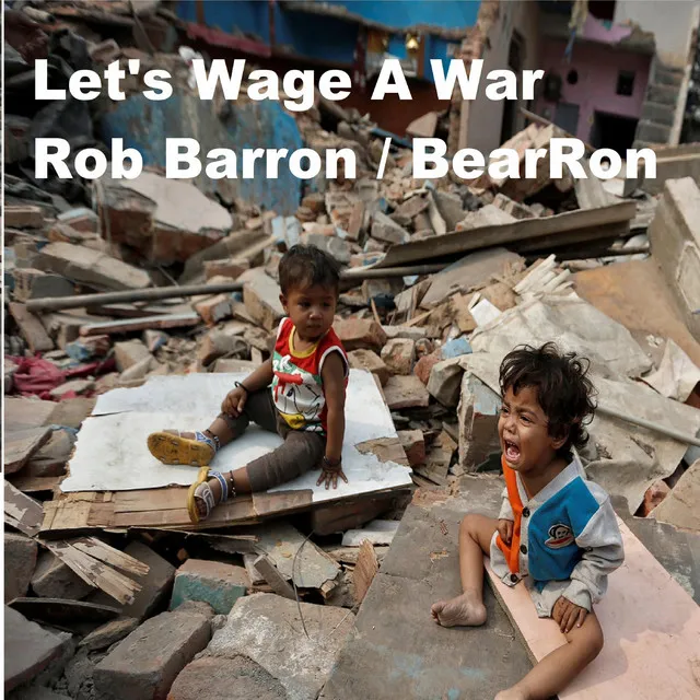 Let's Wage A War