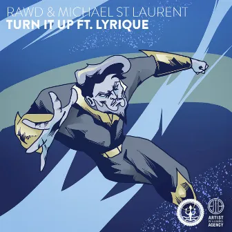 Turn It Up by Michael St Laurent