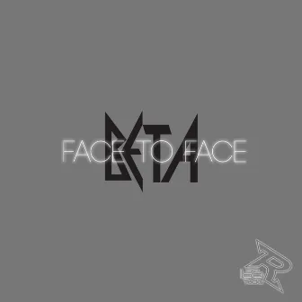 Face To Face by Beta