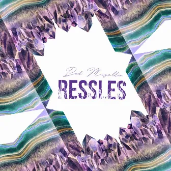 Ressles by Bob Musella