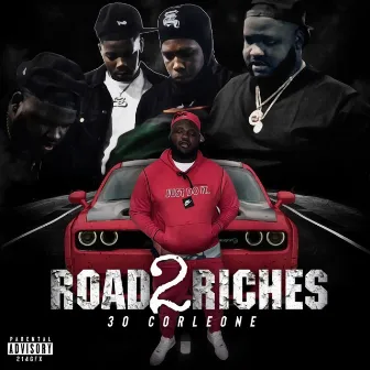 Road 2 Riches by 30corleone