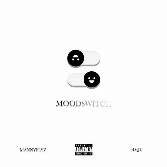 MoodSwitch by MannyFlyz