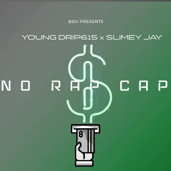 No Rap Cap by Young Drip615