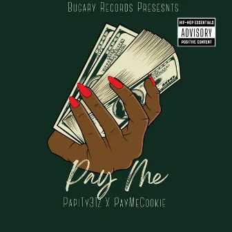 Pay Me by Papity31z