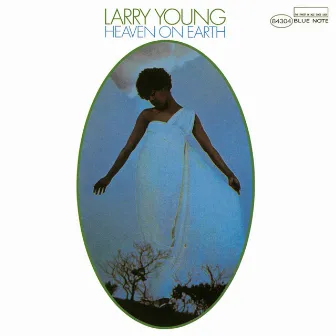 Heaven On Earth by Larry Young