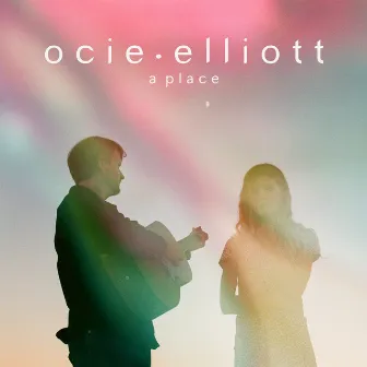 A Place by Ocie Elliott