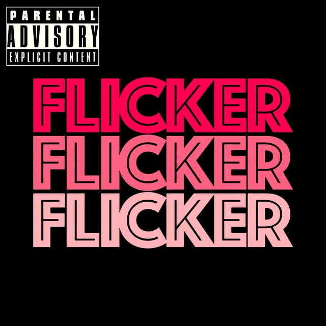 Flicker Flicker