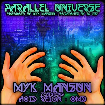 Parallel Universe by Myk Mansun