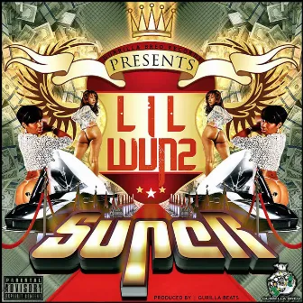 Super by Lil Wunz