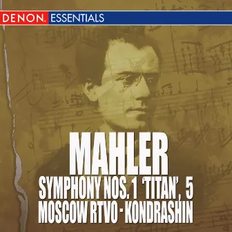 Mahler: Symphony Nos. 1 'Titan' & 5 by Moscow RTV Large Symphony Orcherstra