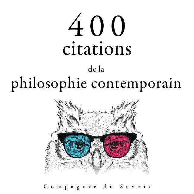 Chapter 3.4 - 400 citations de la philosophie contemporaine