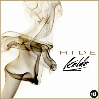 Hide by Kelde