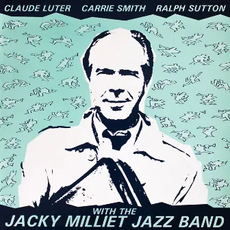 When You're Smiling (Evasion 1988) by Jacky Millet Jazz Band