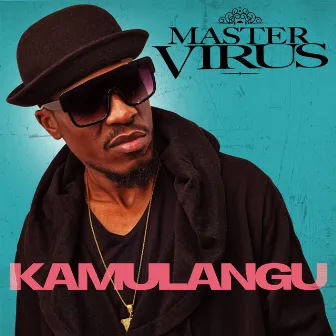 Kamulangu by Master Virus