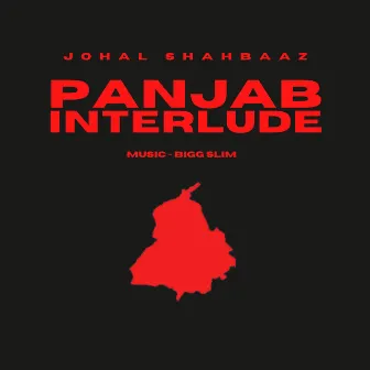 Panjab Interlude by Bigg Slim