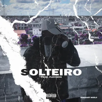 Solteiro by O Rapper Patricio