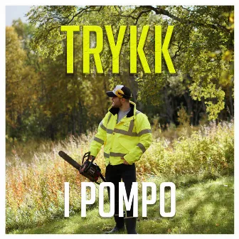 Trykk I Pompo by Simon Kleiveland