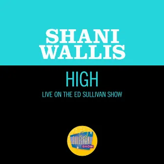 High (Live On The Ed Sullivan Show, May 12, 1968) by Shani Wallis