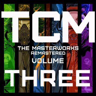 The Masterworks Remastered Volume 3 by The Criminal Minds