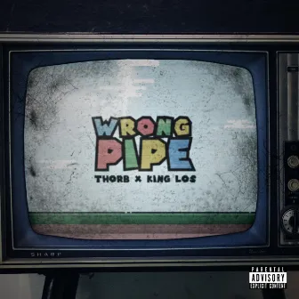 Wrong Pipe by Thorb