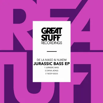 Jurassic Bass EP by Nukem