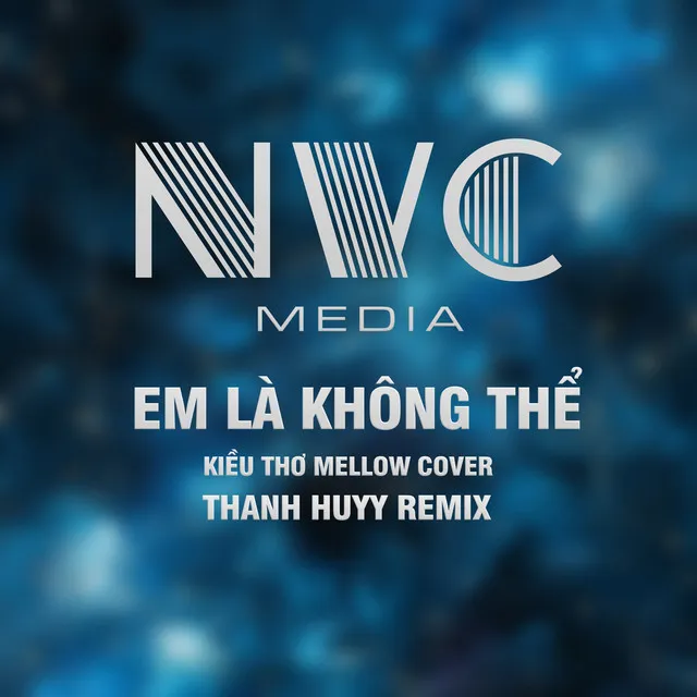 Em Là Không Thể - Thanh Huyy Remix